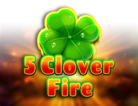 Fire Clover 5