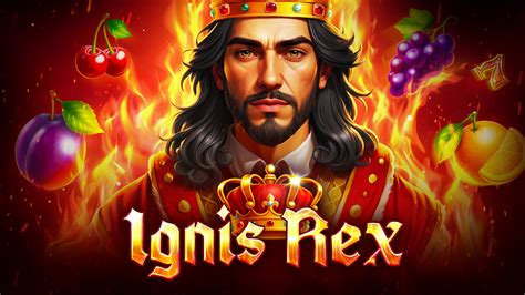 Ignis Rex