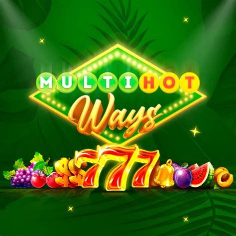 Multi Hot Ways