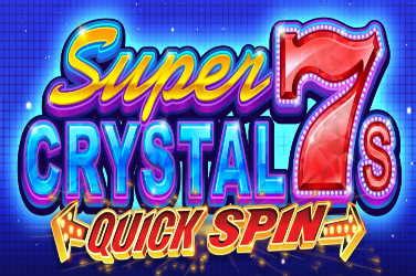 Super Crystal 7s