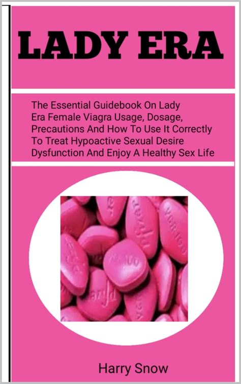 Use care when taking lady era